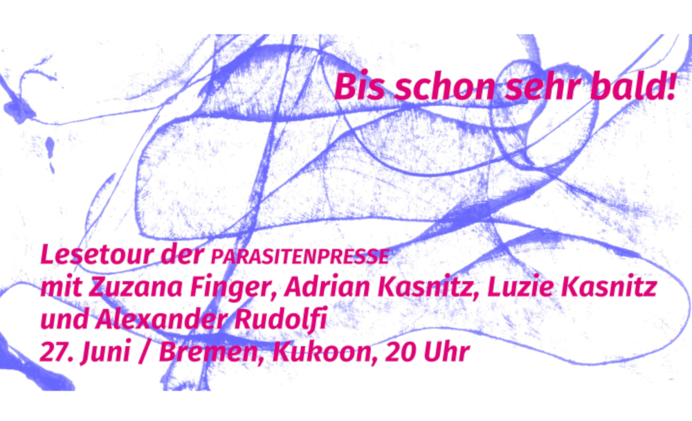 Veranstaltung: Bis schon sehr bald! Bis schon sehr bald!